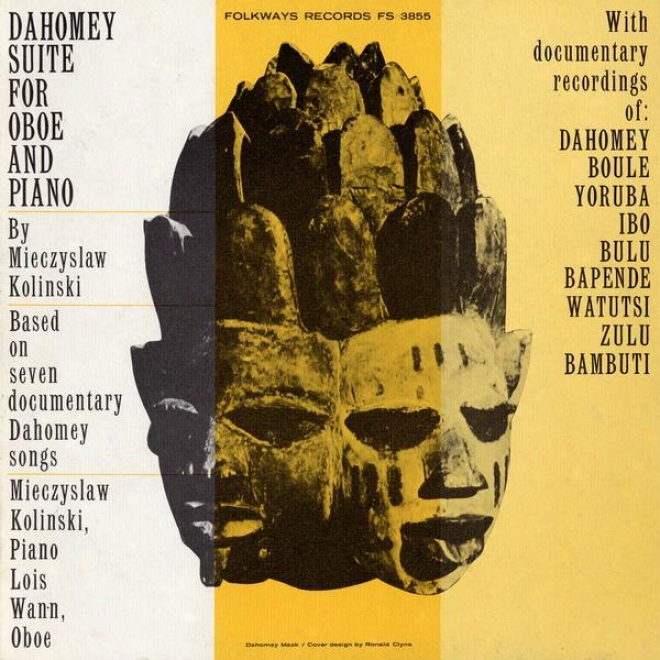 Dahomey Suite Conducive to Oboe And Piano Bazed On Seven Documentary Dahomey Songs: With Documentaey Recordings