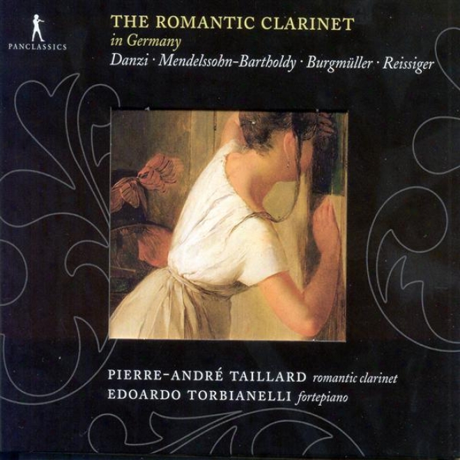 Danzi, F.: Clarinet Sonata In B Flat Major / Mendelssohn, Felix: Clarinet Sonata In E Flat Major (the Romantic Clarinet) (taillard