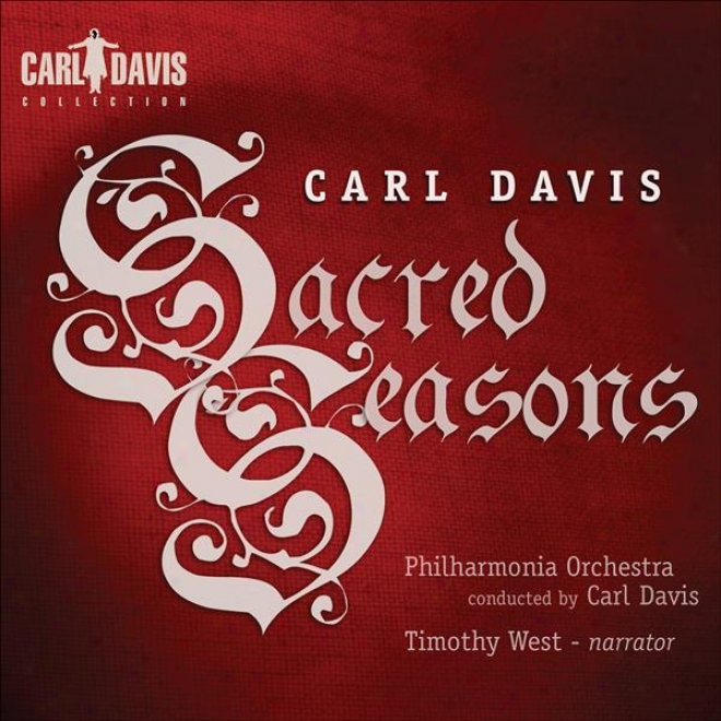 Davis, C.: Sacred Seasons / A Christmas Carol / Ben-hur (philharmonia Orchestra, Davis)