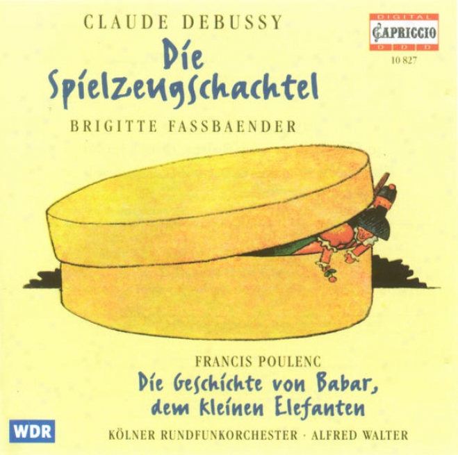 Debussy, C.: Boite A Joujoux (la) / Poulenc, F.: L'histlire De Babar (narrated In German) (cologne Radio Orchestra, A. Walter)