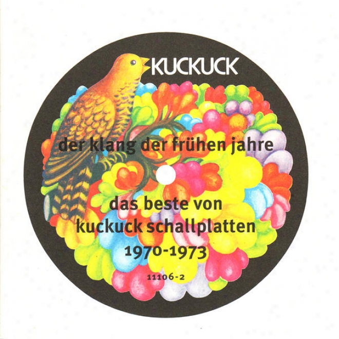 Der Klang Der Frhen Jahre, Das Beste Von Kuckuck Schallplatten: 1970-1973