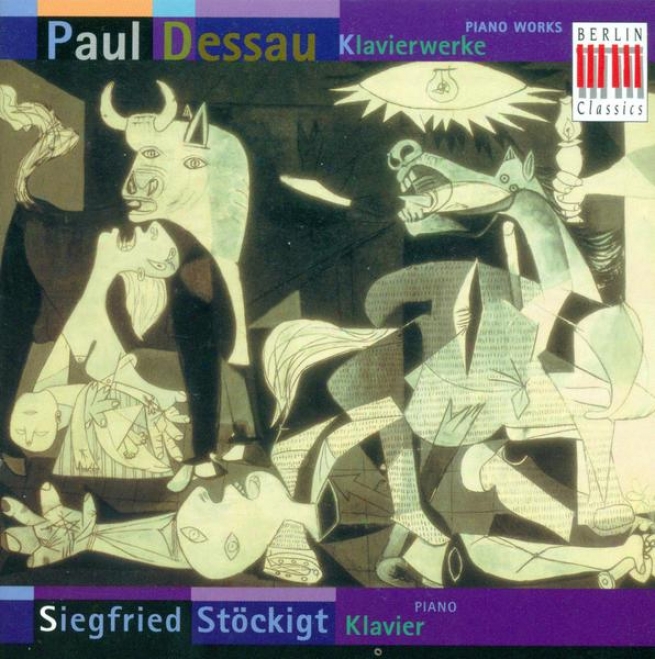 Dessau, P.: 9 Studien / Piano Sonata In F Major / Sonatine / Guernica / Fantasietta In C Sharp Minor (stockigt)