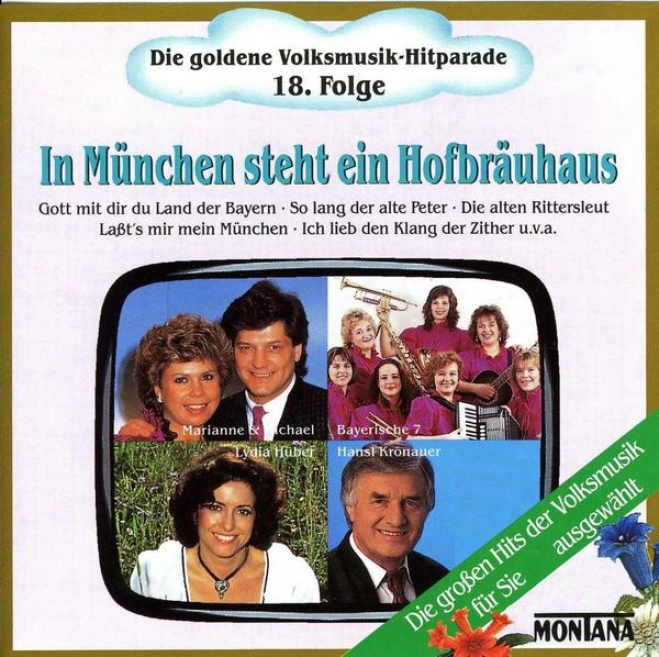 Die Goldene Volksmusik-hitparade 18. Folge In Mnchen Steht Eim Hofbruhauq