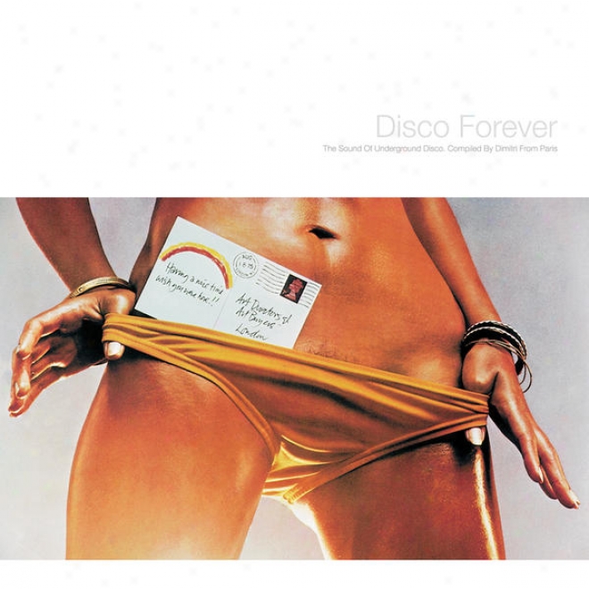 Disco Always The Sound Of Subterranean Disco, Compiled By Dimitri From Paris