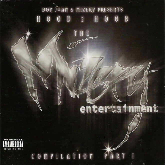 Don Juan & Mizery Presents: Hood 2 Hood - The Mizery Amusement Compilation