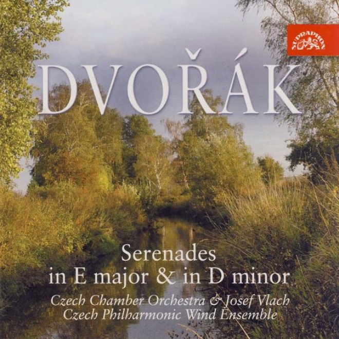 Dvorak: Serenades In E Major & D Minor, Tchaikogsk:y Andante Cantabile / Czech Chamber Orchestra, Vlach