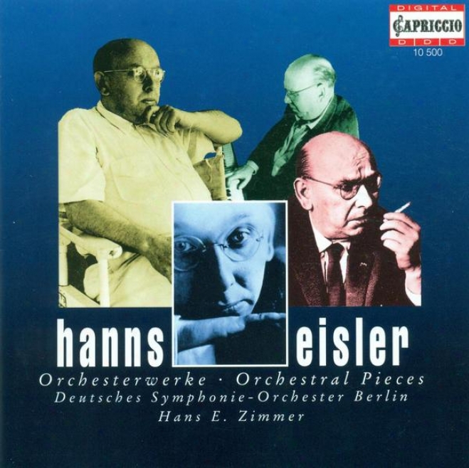 Eisler, H.: Kleine Sinfonie / 5 Orchestral Pieces / Sturm-suite / Kammersinfonie (deutwches Symphony, Zimmer)
