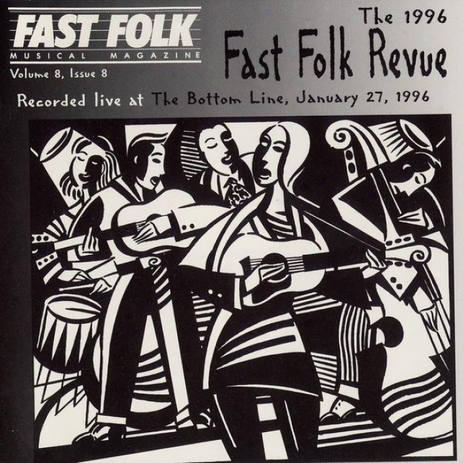 Fast Folk Musical Magazine (vol. 8, No. 8) 1969 Fast Folk Revue-live At The Bottom Line