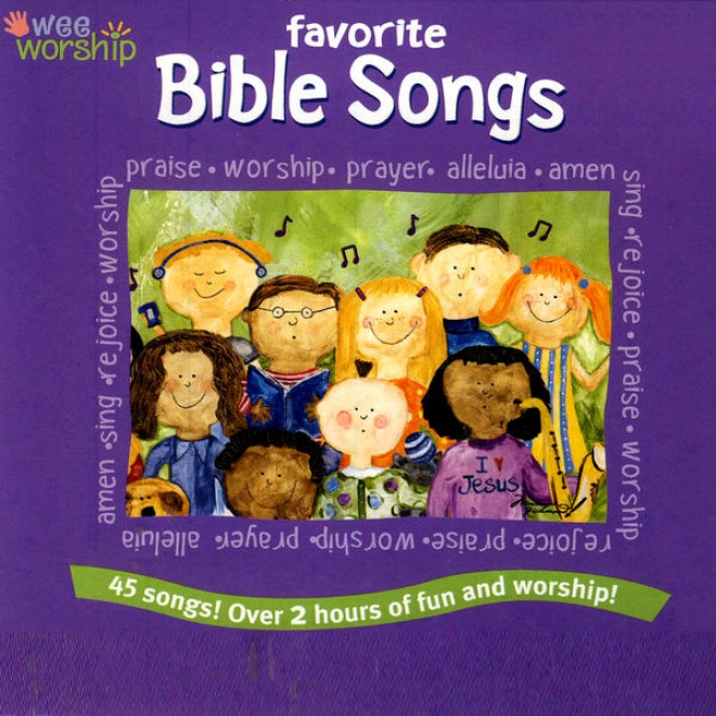 Favorite Bible Songs: Sunday School Songs, Songs Of The Bible, & Hymns Of Praise