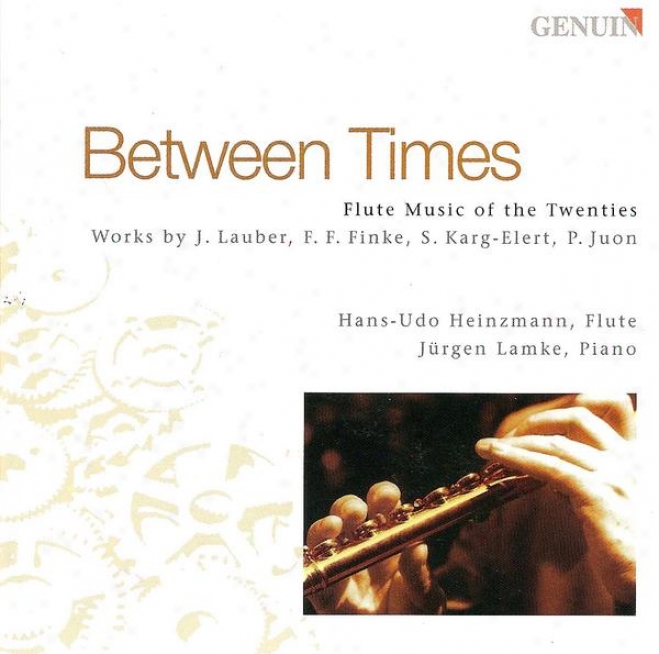 Flute Recital: Heinzmann, Hans-udo - Lauber, J. / Finke, F.f. / Karg-leert, S. / Juon, P.