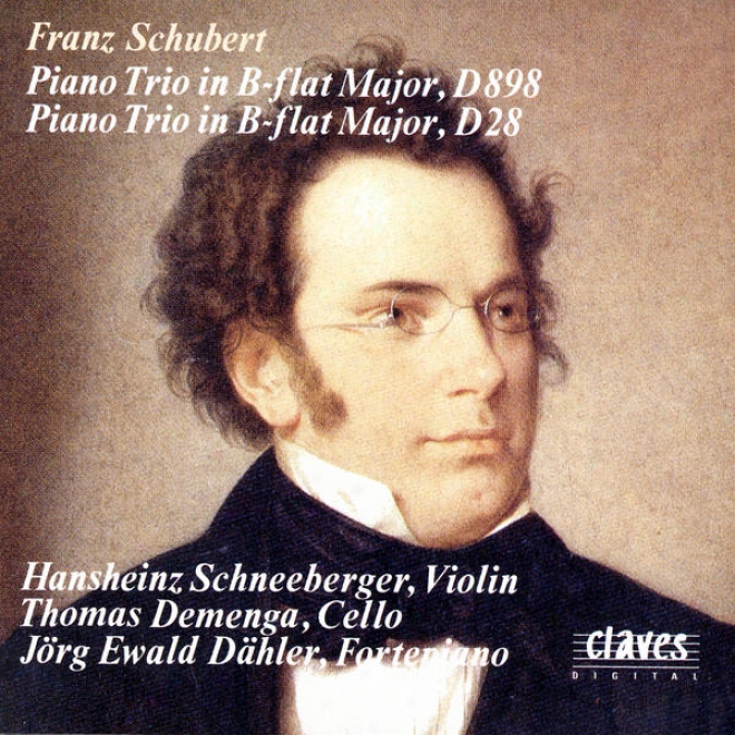 Franz Schubert: Piano Trio In B-flat Major, D898 / Piano Trio In B-flat Major, D28