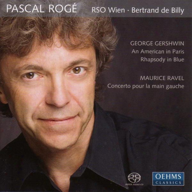 Gershwin, G.: Rhapsody In Blue / An American In Paris / Ravel, M.: Piano Concerto For The Lefg Hand (roge)