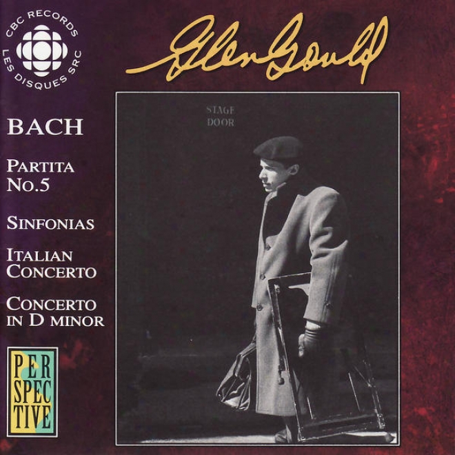 Glenn Gould, Cbc Radio Live Broadcasts: J.s. Bach Concertos, Sinfonias, Partita