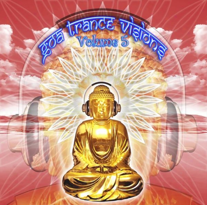 Goa Trance Missions V.5 (best Of Pzy Techno, Hard Dance, Progressive Tech House Anthems)