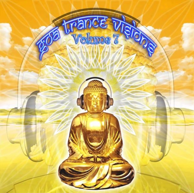Goa Trance Missions V.7 (bext Of Psy Techno, Hard Frisk, Progressive Tech House Amthems)