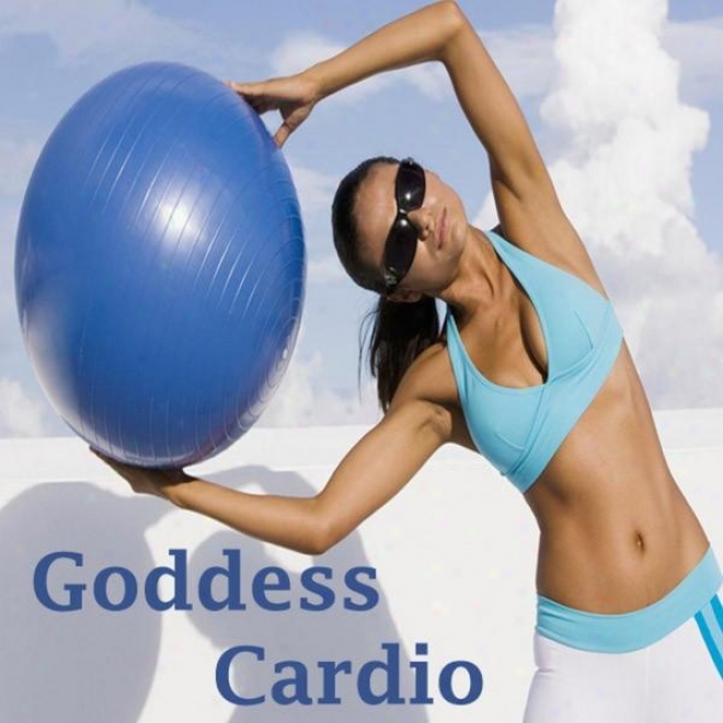 "goddess Cardio Megamix (fitness, Cardio & Aerobic Session) ""even 32 Counts"