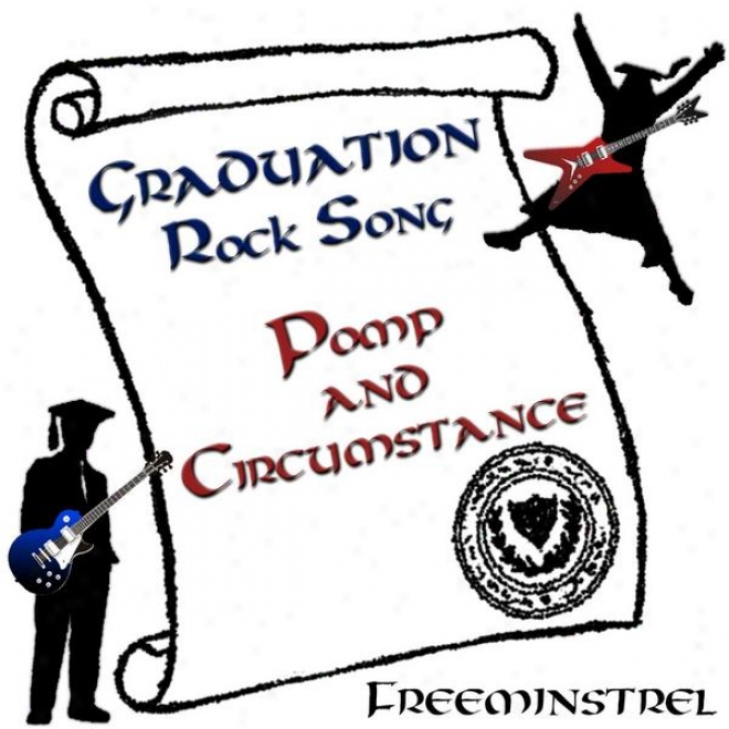 Graduation Lull Song: Pomp And Event (elgar Meatl / Rock Guitar Instrumental)