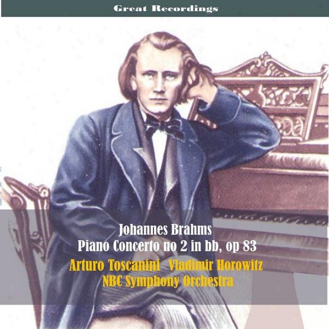 G5at Recordings / Johannes Brahms: Piano Concerto No. 2 In B-flat Major, Op. 83 [1939]