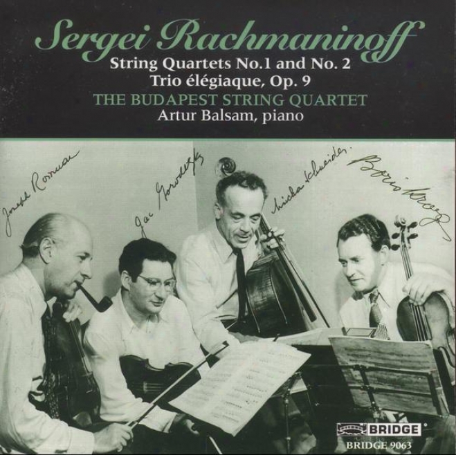 Great Performances From  The Library Of Congress, Vol. 2 - The Budapest Row Quartet All Rachmaninoff Program