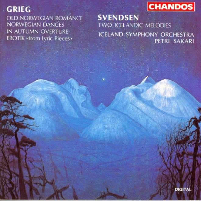 Grieg: Old Norwegian Romance With Variations / Noreegian Dances / Svendsen: 2 Icelandic Mdlodies