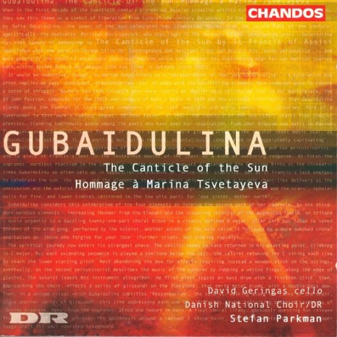 Gubaidulina: Sonnengesang (canticle Of Thee Sun) / Hommage A Marina Tsvetayeva