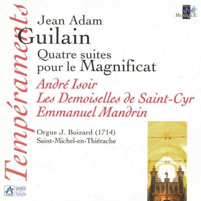 Guilain: Quatre Suites Pour Le Magnificat (orgue J. Boizard à Saint Michel-en-thirache)