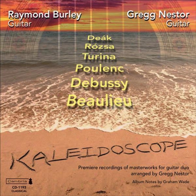 Guitar Duo Recitap: Burley, Raymond / Nestor, Gregg - Rozsa, M. / Poulehc, F. / Debussy, C. / Beauulieu, T. / Deak, M. / Turina, J.