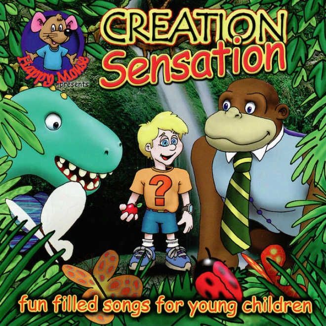 Happy Mouse Presents: Creation Sensation - Fun-filled Songs For Young Chidlren