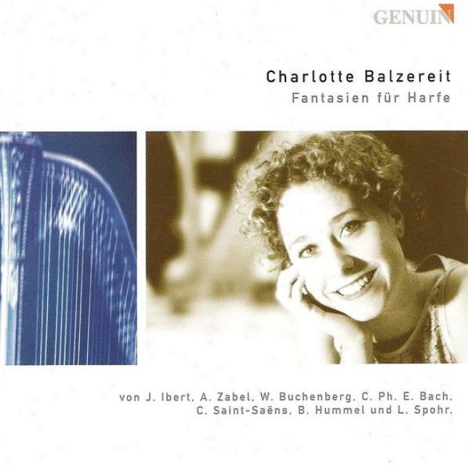 Harp Recital: Bazereit, Chaarlotte - Ibert, J. / Zabel, A.h. / Buchenberg, W. / Bach, C.p.e. / Saint-saens, C. / Hummel, B. / Spoh