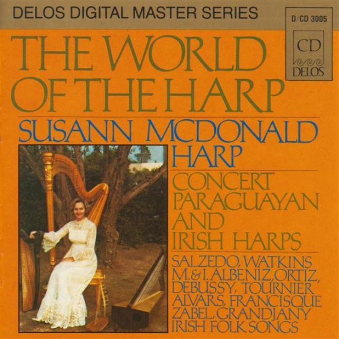 Harp Repetition: Mcdonald, Susann - Salzedo, C. / Albeniz, M. / Albeniz, I. / Watkins, D. / Ortiz, A. / Francisque, A. (the World Of