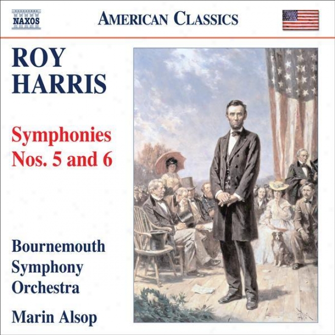 "harris, R.: Symphonies Nos. 5 And 6, ""gettysburg"" (bournemouth Symphony, Alsop)"