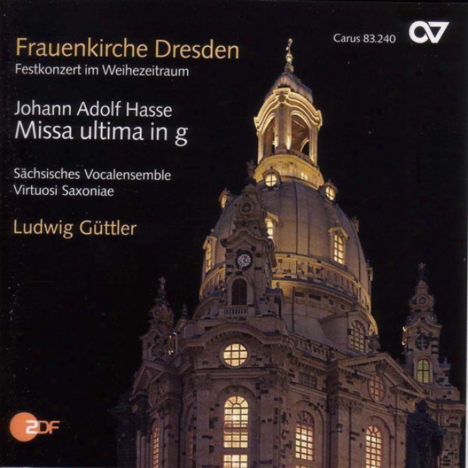 "hasse, J.a.: Mass In G Minor, ""terza Messa"" (saxon Vocal Ensemble, Guttler)"