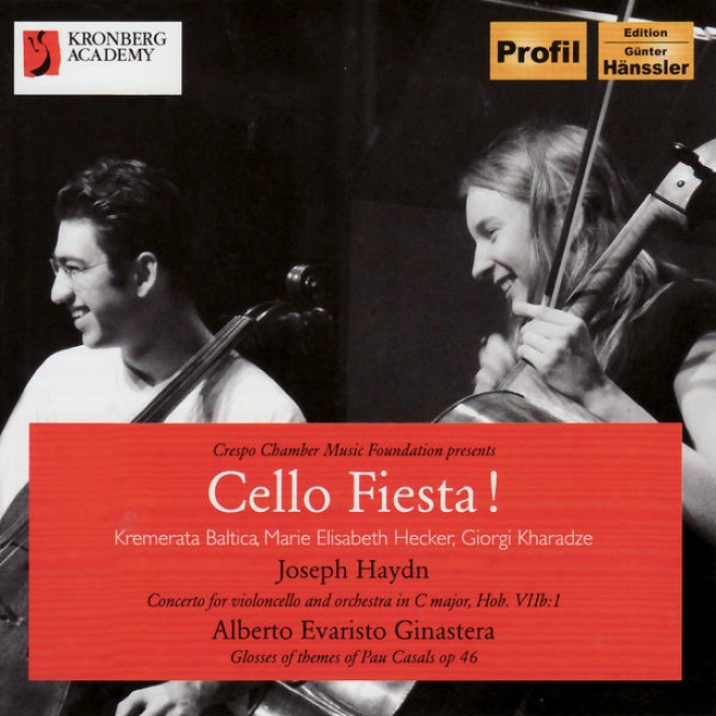 Haydn, J.: Cello Concerto In C Major / Ginastera, A.: Glosses Sobre Temes De Pau Casals (cello Fiesta)
