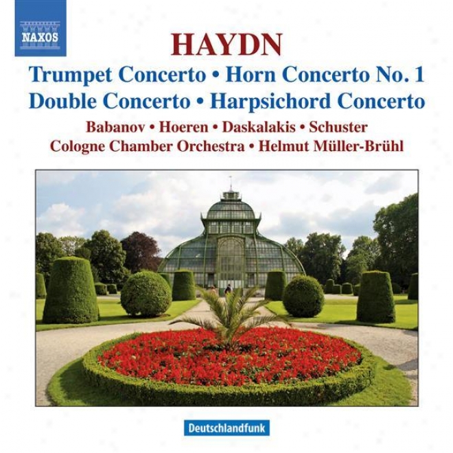 Haydn, J.: Trumpet Concsrto / Hotn Concerto No. 1 / Keyboard ConcertooI n D Major / Double Concerto In F Major (bruhl)