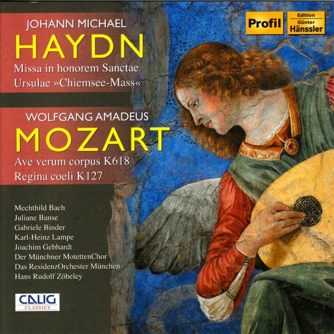 Haydn, M.: Missa Sanctae Ursulae / Mozart, W.a.: Ave Verum Corpus / Regina Coeli z(obeley)