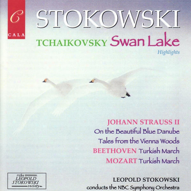 Highlights From Tchaikovsky's Swan Lake, Beethoven, Mozart And Johann Strauss Ii