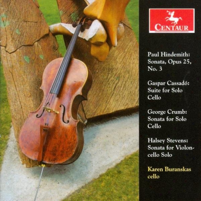 Hindemith: Sonata Op.25 - Gaspar Cassado: Suite Against Solo Cello - Crumb: Solo Cello Sonata, Etc