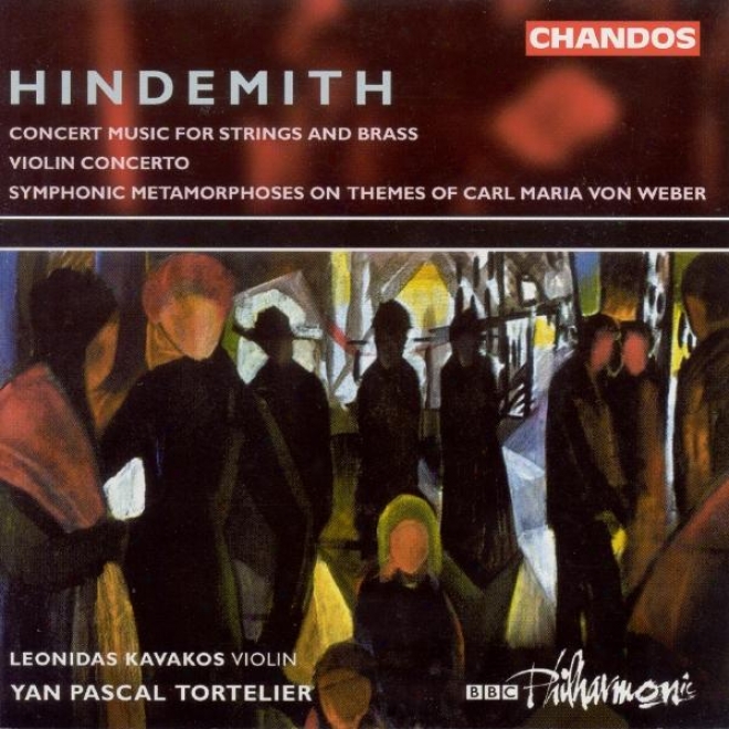 Hindemith: Violin Concerto / Symphonic Transform Following Themes In the name of Carl Maria Von Weber