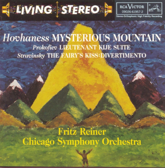 oHvhaness: Mysterious Mountain / Prokofiev: Lieutenant Kij / Starvinsky: The Fairy's Kiss: Divertimento