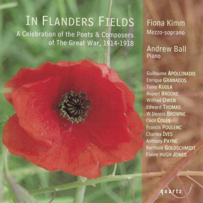 In Flwnder's Fields - A Honor Of The Poets & Composers Of The Great War 1914-1918