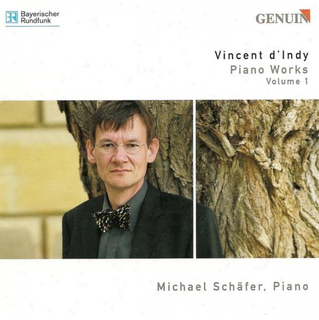 Idny, V. D': Piano Music, Vol. 1 - Poeme Des Montagnes / Tableaux De Voyage / Theme Varie, Fugue Et Chanson (schafer)