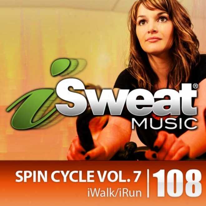 Isweat Fittness Music Vol. 108: Twirl Cycle Vol. 7 (144 Bpm For Running, Spinning, Cycling, Treadmill, Biking, Fitness)