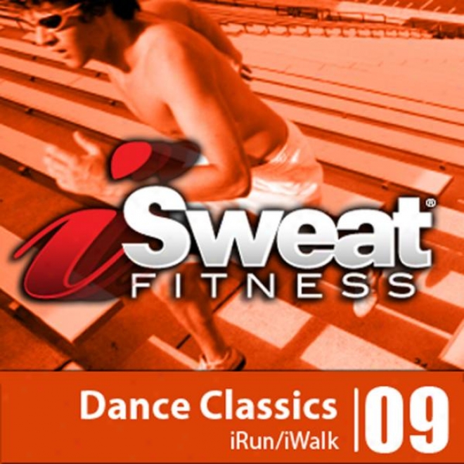 Isqeat Fitness Music Vol. 9 - Dance Classics 145-155 Bpm For Running, Walking, Elliptical, Treadmill, Aerobics, Fitness