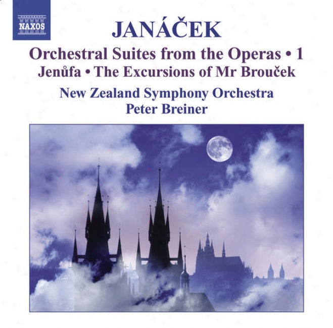 Janacem, L.: Operatic Orchestral Suites, Vol. 1 (arr. P. Breiner) - Jenufa / The Excursions Of Mr Broucek