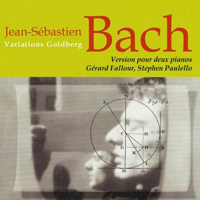 Jean-sbastien Bach Variations Goldberg Version Pour Deux Pianos De Joseph Rheiberger / Max Regrr