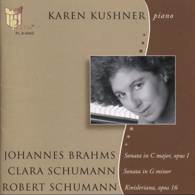 Johannes Brahms Sonata In C Major, Opus 1 Clara Schumann Sonata In G Minor Robert Schumann