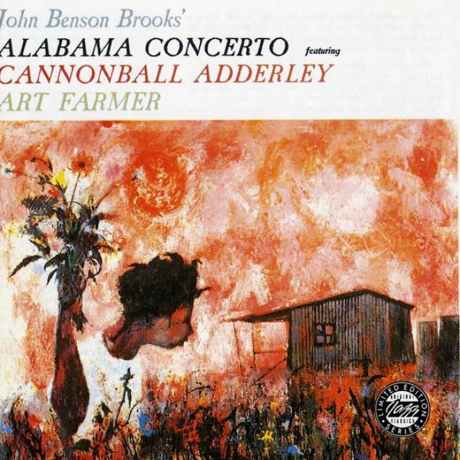 John Brnson Brooks' Alabama Concerto Featuring Cannonball Adderley / Art Farmer