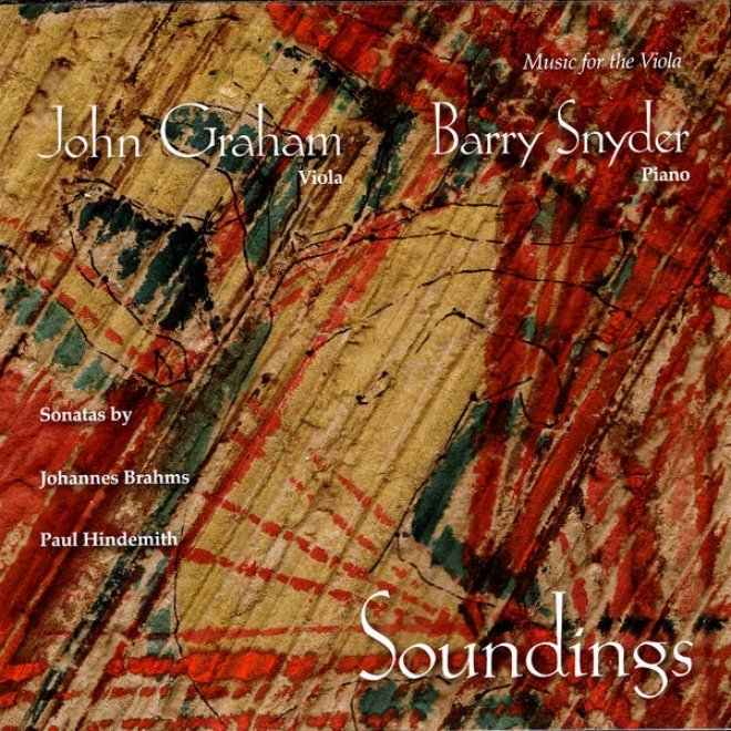 John Graham, Viola And Barry Snyder, Piano: Sonatas Of Johannesbrahms Abd Pauld Hindemith