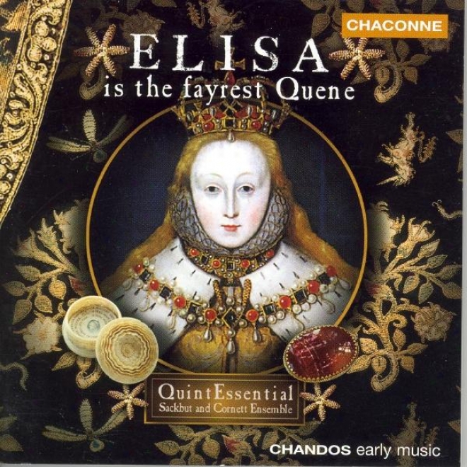 Johnson : Elvetham Entertainment / Byrd: Fantasia / Dowland: The First Booke Of Songs