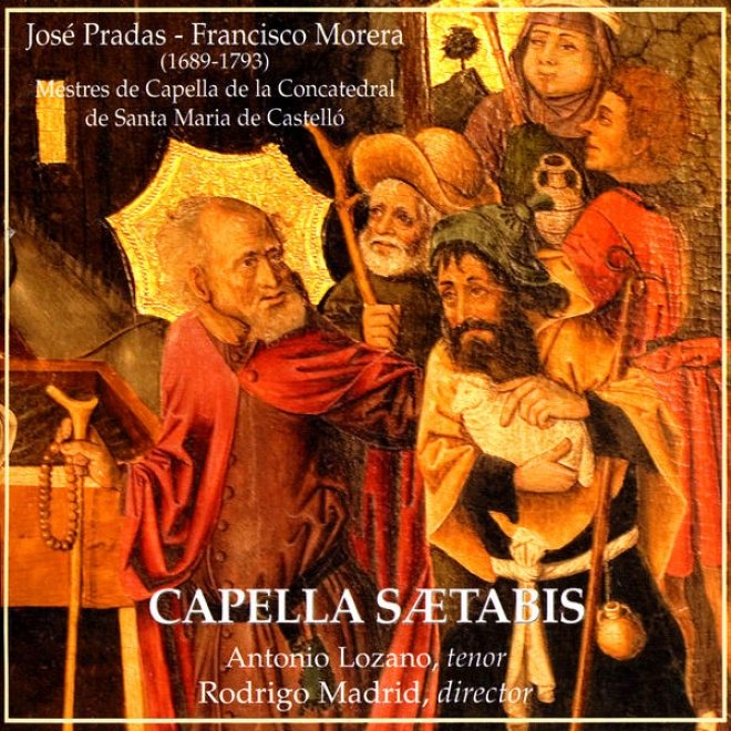 Jos Pradas - Francisco Morera: Mestres De Capella De La Concatedral De Santa Maria De Castell